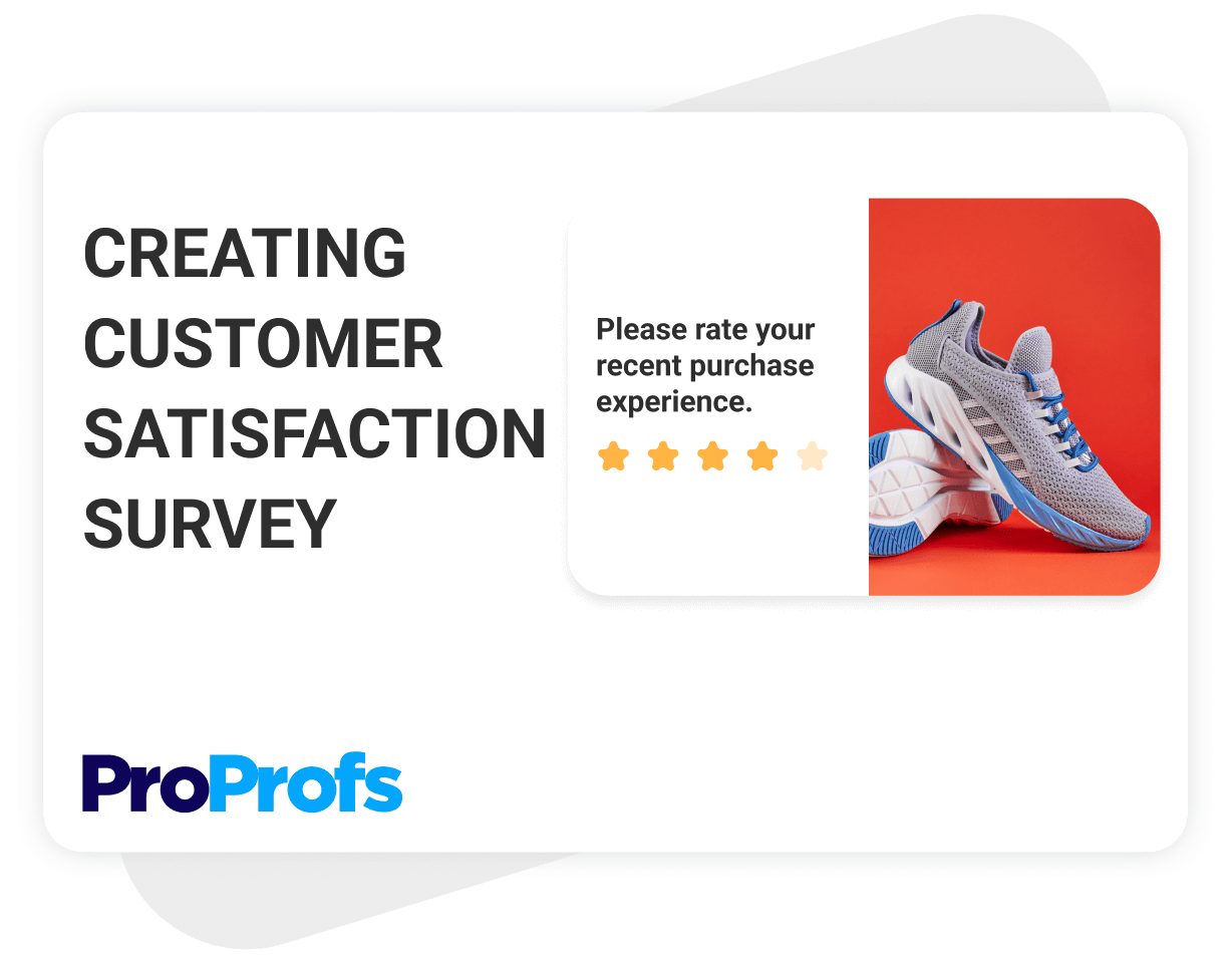 Create Customer Satisfaction Surveys